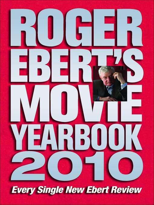 Title details for Roger Ebert's Movie Yearbook 2010 by Roger Ebert - Available